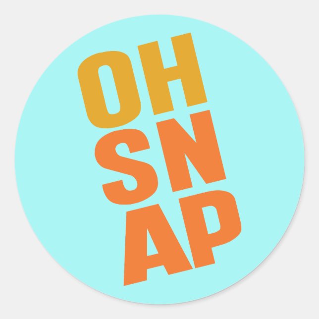 Sticker Rond Oh Snap (Devant)