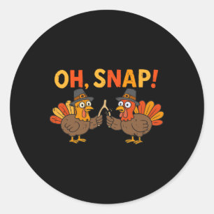 Sticker Rond Oh Snap Jour de la dinde drôle d'Action de grâce H
