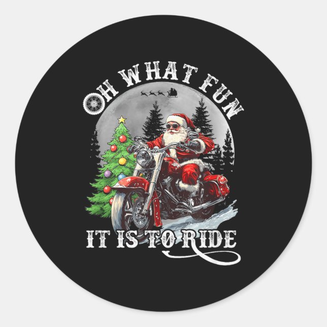 Sticker Rond Oh What Fun It Is To Ride Funny Motorcycle Christm (Devant)