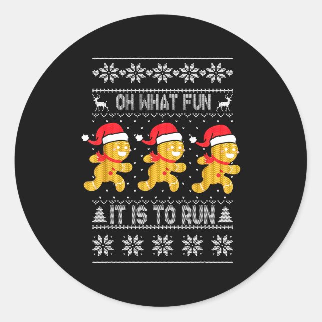 Sticker Rond Oh What Fun It Is To Run Gingerbread Running Ugly  (Devant)