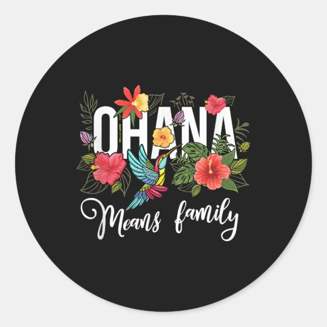 Sticker Rond Ohana Moyenne Famille Hawaii Hibiscus Fleur les an (Devant)