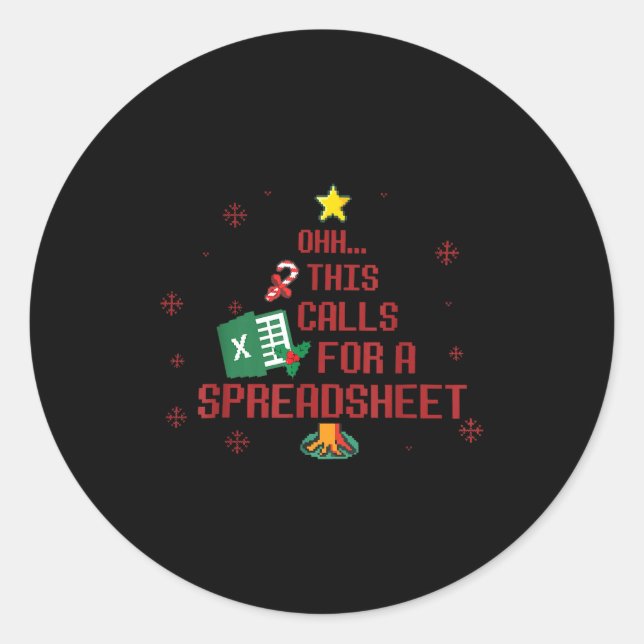 Sticker Rond Ohhh This Calls For A Spreadsheet Ugly Christmas S (Devant)