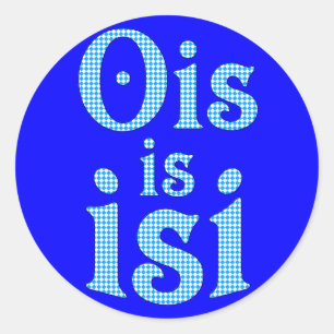 Sticker Rond Ois Is Bayerisch bayrisch bavarian Bayern