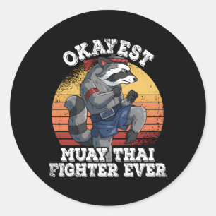 Sticker Rond Okayest Muay Thai Fighter Ever Muay Thai