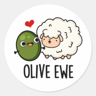 Sticker Rond Olive Ewe drôle Amour Pun