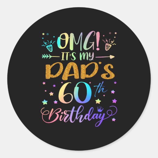 Sticker Rond Omg C'Est Mon Pères 60e Anniversaire Doux 60 Ans P (Devant)