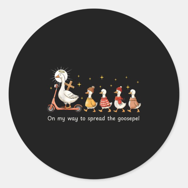 Sticker Rond On My Way To Spread The Gospel Funny Goose Christi (Devant)