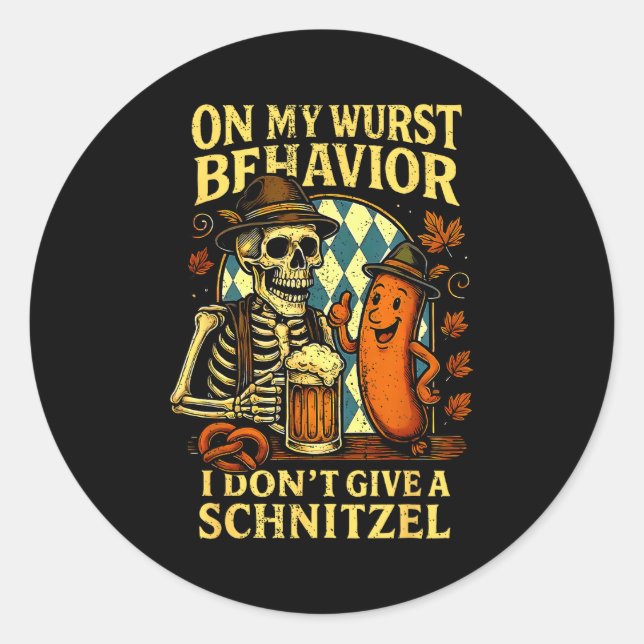 Sticker Rond On My Wurst Behavior Funny Skeleton And Dog  (Devant)