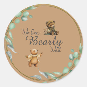 Sticker Rond On Peut BÊTEMENT Attendre !