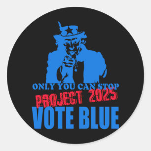 Sticker Rond Oncle Sam dit Stop Project 2025 Vote Blue