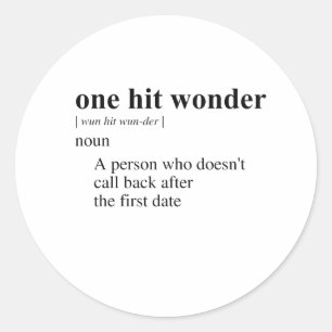 STICKER ROND ONE HIT WONDER 2