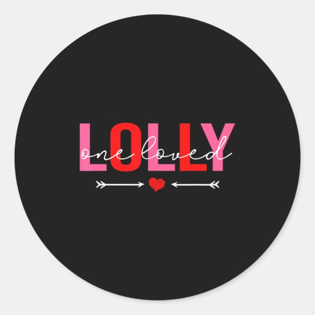 Sticker Rond One Loved Lolly Valentines Day Family Matching Va  (Devant)