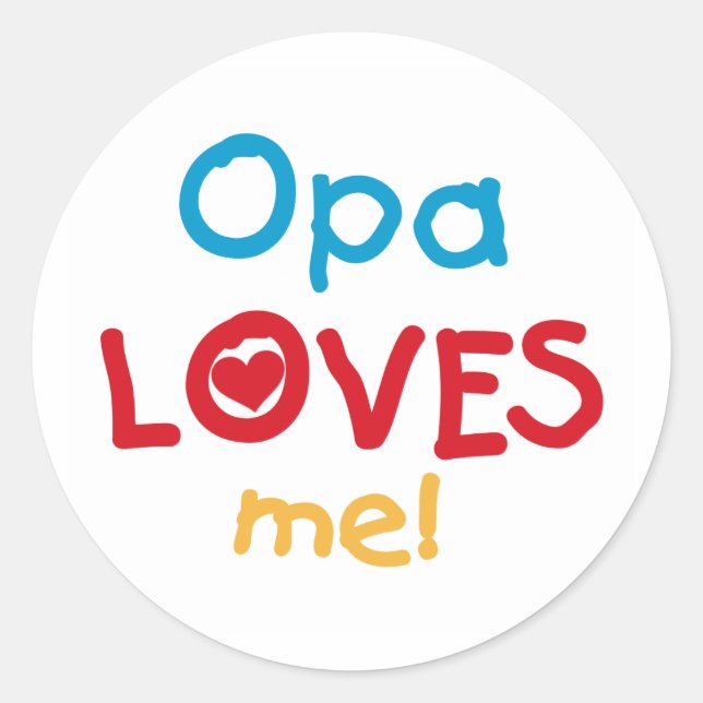 Sticker Rond Opa aime mes t-shirts et cadeaux (Devant)
