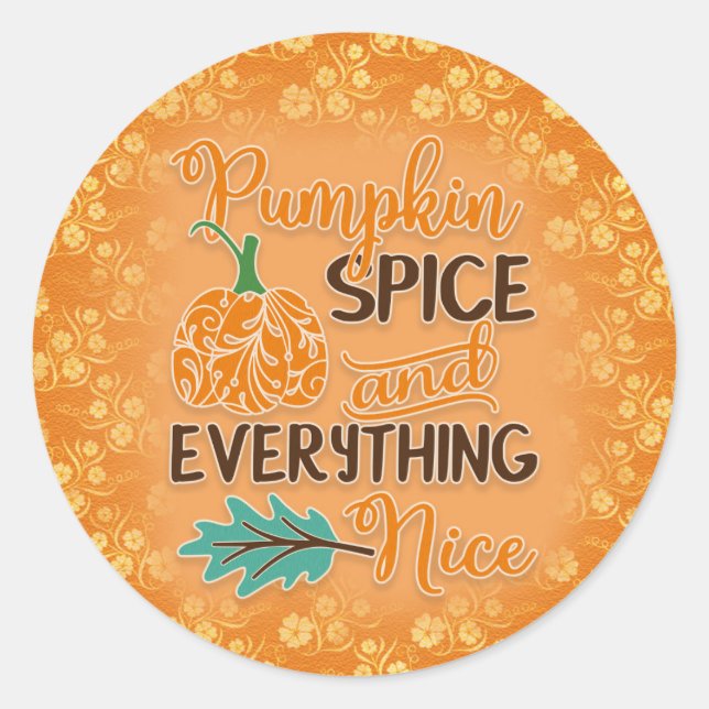 Sticker Rond Orange Citrouille épices et tout Nice automne (Devant)