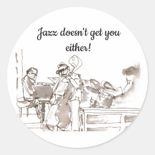 Sticker Rond orchestre de jazz art Le jazz ne vous prend pas no