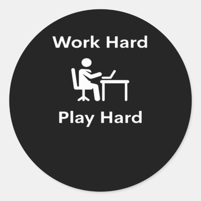 Sticker Rond Ordinateur portable dur à travailler (Devant)