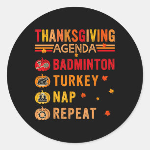 Sticker Rond Ordre du jour de Thanksgiving Badminton Répéter Dé