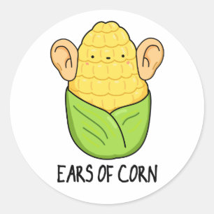 Sticker Rond Oreilles De Maïs Amusant Pun De Maïs