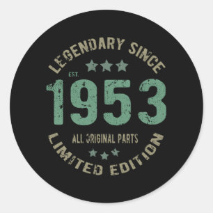 Sticker Rond Original depuis 1953 Cadeau d'anniversaire légenda