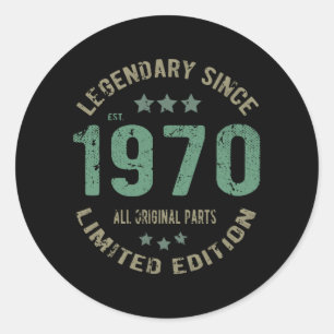 Sticker Rond Original depuis 1970 Cadeau d'anniversaire de lége