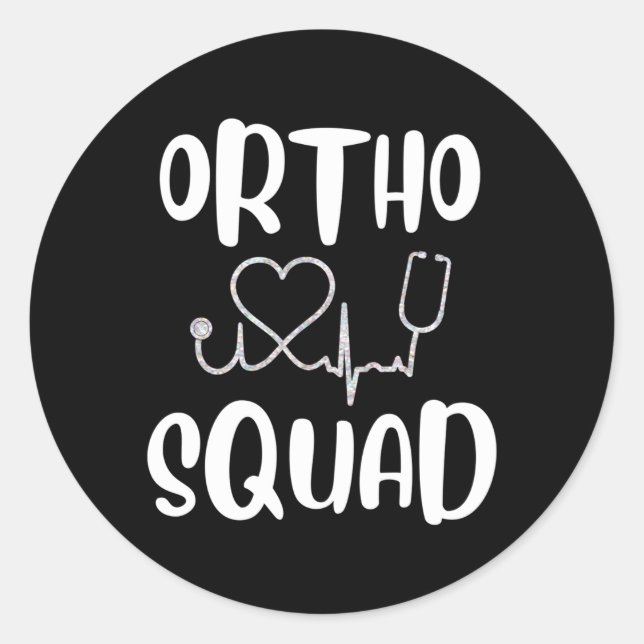 Sticker Rond Ortho Squad Médecin orthopédique Infirmière adjoin (Devant)