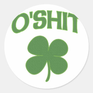 Sticker Rond O'Shit Shamrock irlandais