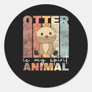 Sticker Rond Otter Est Mon Esprit Animal mignon Otter