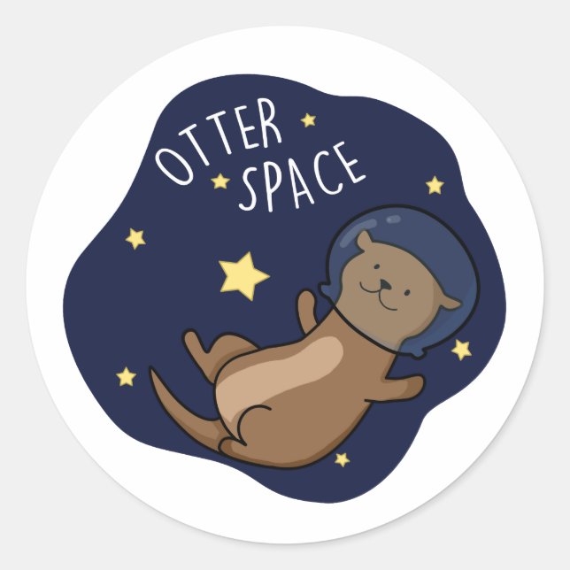 Sticker Rond Otter Space Funny Astronaut Otter Pun (Devant)