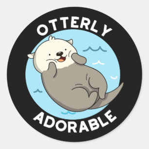Sticker Rond Otterly Adorable Funny Otter Pun