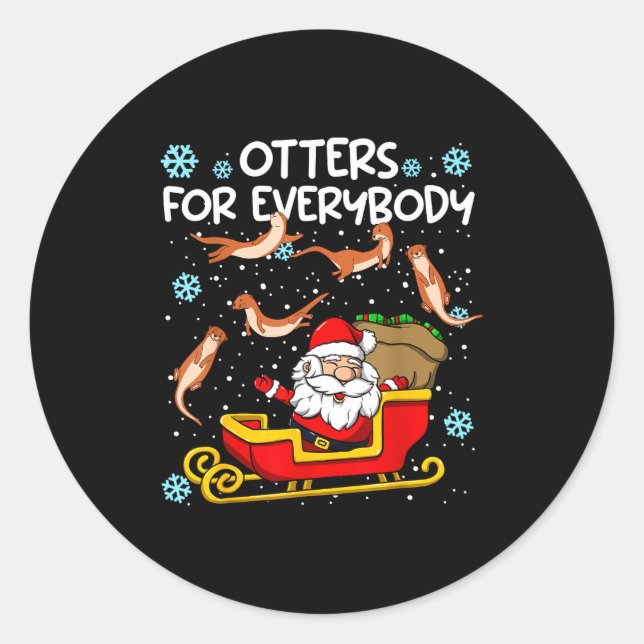 Sticker Rond Otters For Everybody Santa Funny Christmas Otter  (Devant)