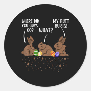 Sticker Rond Où Es-Tu Allé Drôle Lapin Chocolat Pâques ?