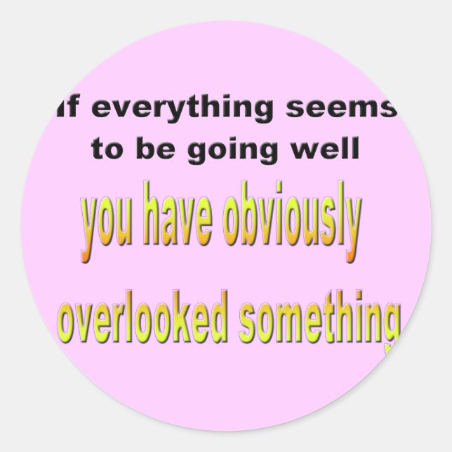 Sticker Rond Oublié quelque chose (Devant)