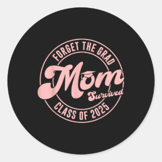 Sticker Rond Oubliez La Mère Mère Supérieure A Survécu Cl De 20