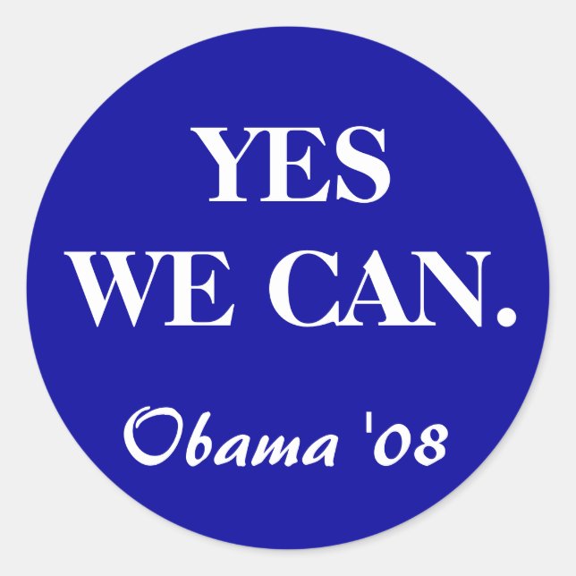 Sticker Rond OUI NOUS POUVONS., Obama '08 (Devant)