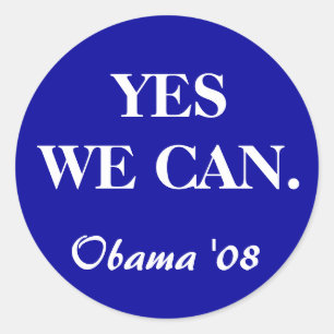 Sticker Rond OUI NOUS POUVONS., Obama '08