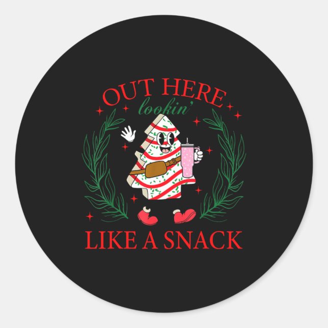 Sticker Rond Out Here Looking Like A Snack Funny Christmas Tree (Devant)