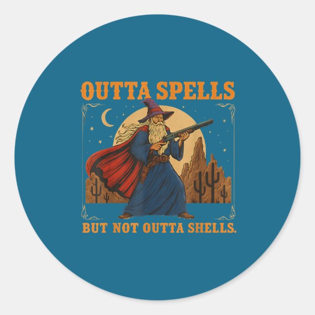 Sticker Rond Outta Spells But Not Outta Shells Wizard Fantasy M (Devant)