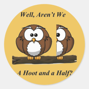Sticker Rond Owl A Hoot and a Half