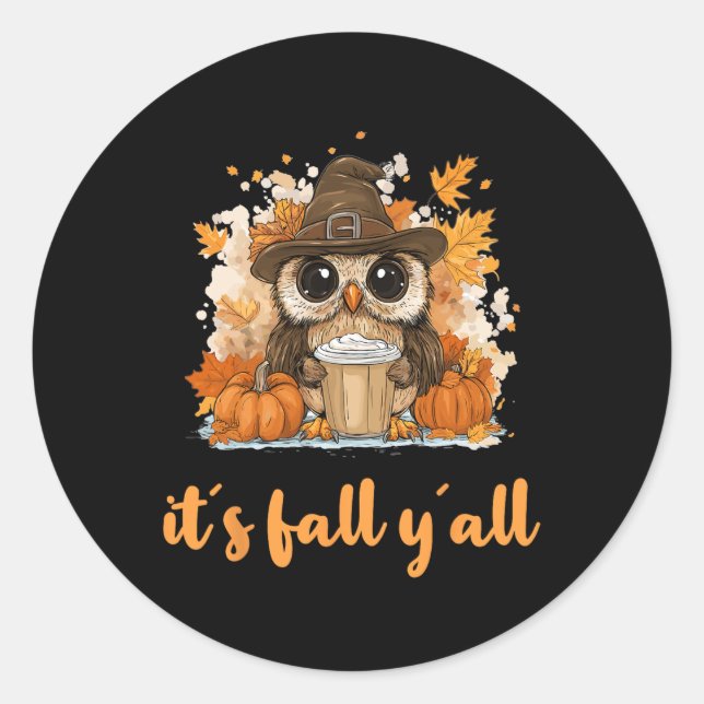 Sticker Rond Owl Fall Thanksgiving C'est Fall Yáll (Devant)
