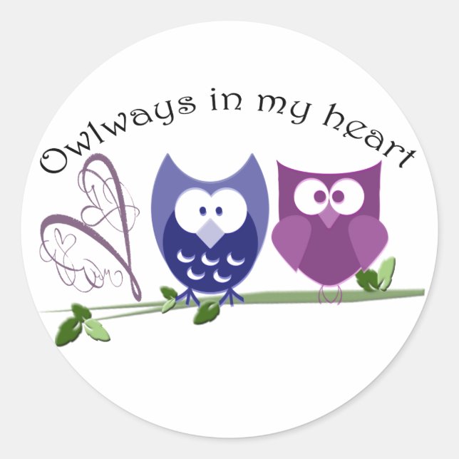 Sticker Rond Owways in my heart, cute Owl Gifts (Devant)