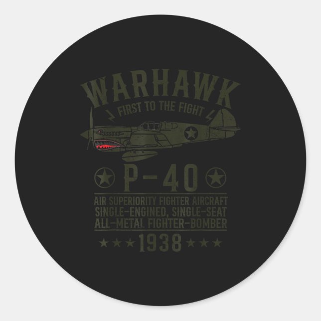 Sticker Rond P-40 Warhawk Ww2 Fighter Aircraft First To The Fig (Devant)