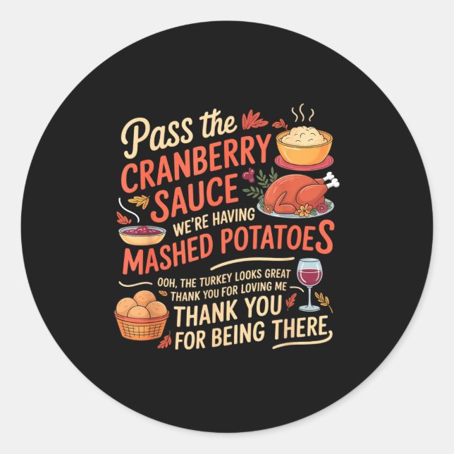 Sticker Rond P The Cranberry Sauce Funny Thanksgiving  (Devant)