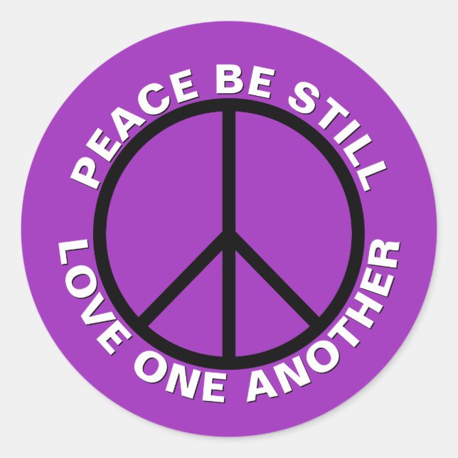 Sticker Rond Paix Soyez Toujours Amoureux L'Un L'Autre Puissant (Devant)