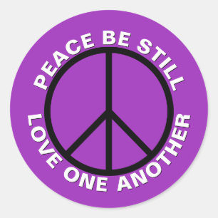 Sticker Rond Paix Soyez Toujours Amoureux L'Un L'Autre Puissant