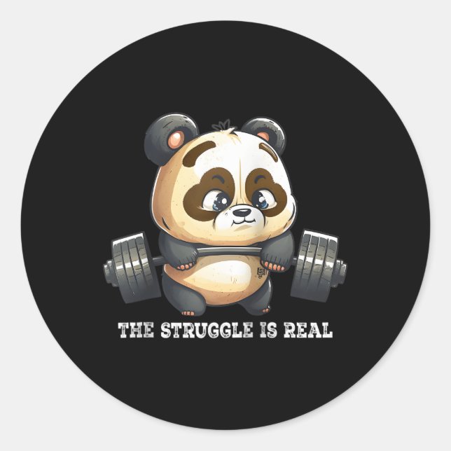 Sticker Rond Panda The Struggle Is Real Weightlifting Fitness G (Devant)