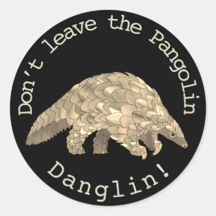 Sticker Rond Pangolin Danglin Activisme pour les droits des ani