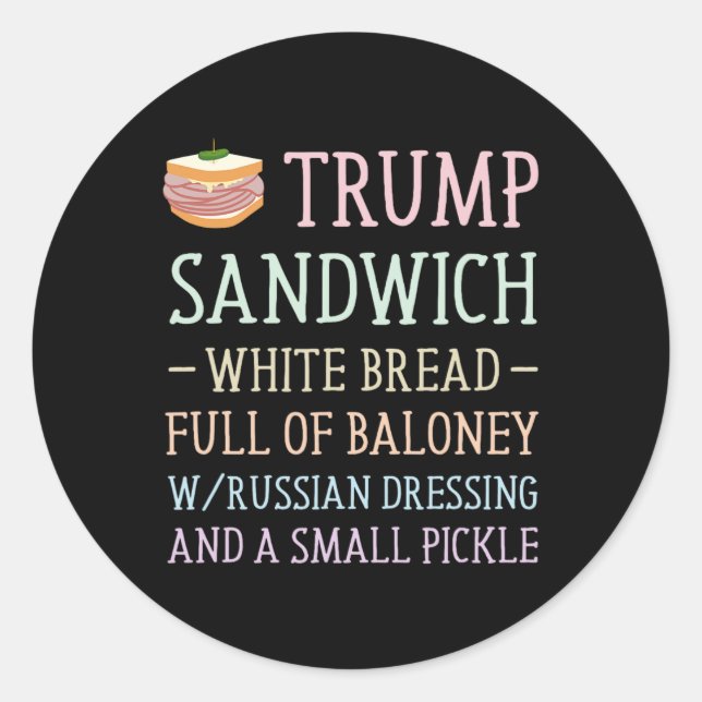Sticker Rond Panneau sandwich anti-Trump drôle (Devant)