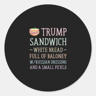 Sticker Rond Panneau sandwich anti Trump drôle 