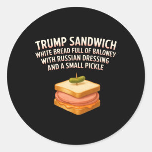 Sticker Rond Panneau sandwich anti Trump drôle Donald