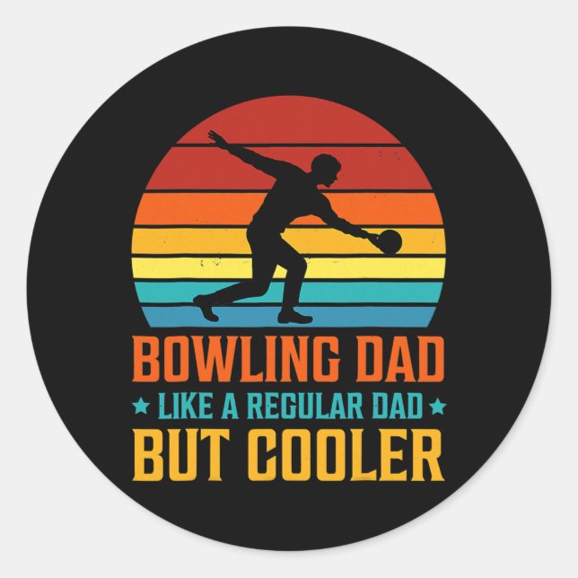 Sticker Rond Papa bowling comme un papa ordinaire mais un Glaci (Devant)